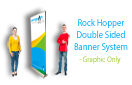Rock Hopper Double-Sided Roll-Up Banner Stand - Graphics